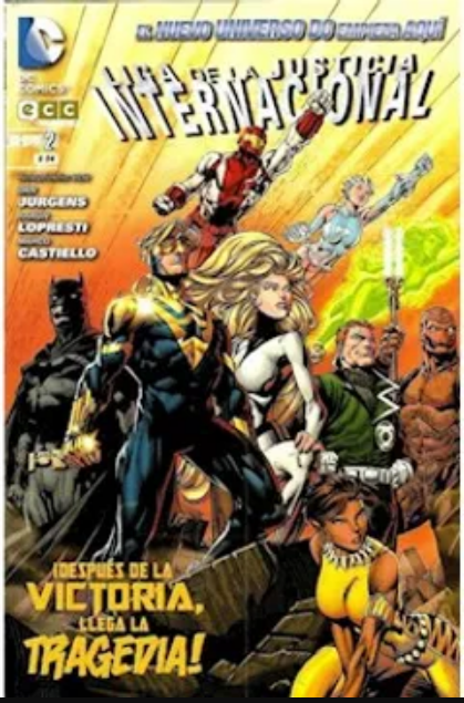 Liga de la Justicia Internacional - Después de la Victoria, llega la Tragedia - Vol. 2