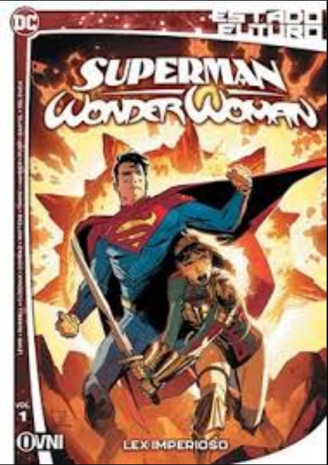 Superman / Wonder Woman - Estado Futuro - Lex Imperioso
